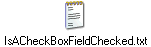 IsACheckBoxFieldChecked.txt